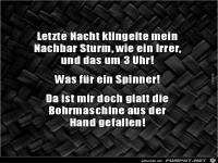 Nachbar klingelt um 3 Uhr Nachts......