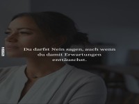 Nein sagen: Die Kunst der Enttäuschung