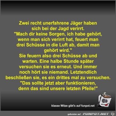 Zwei-recht-unerfahrene-Jäger-haben-sich-bei-der-Jagd-verirrt.jpg von Fossy
