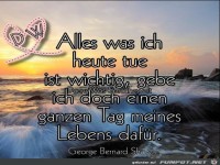Alles was ich heute tue ist wichtig