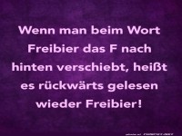 Freibier r�ckw�rts? Noch immer Freigeist!