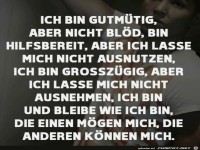 Ich bin gutmtig