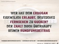 Wer hat Erdogan erlaubt Deutsches TV zu schauen