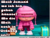 weiss jemand wo ich hingehen k�nnte?.....