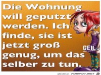 Die Wohnung will geputzt werden