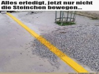 Blo� kein Steinchen bewegen
