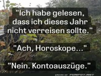 Reisepl�ne: Horoskope vs. Kontoausz�ge