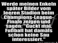 Fu�ball hat damals schon keine Sau interessiert