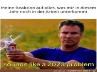 H�rt sich nach einem Problem f�r 2023 an