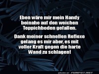 Reflexe mit Nebenwirkungen: Handy vs. Wand