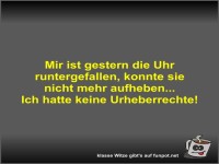 Mir ist gestern die Uhr runtergefallen