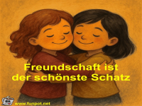 Freundschaft ist der sch�nste Schatz