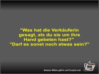 Was hat die Verk�uferin gesagt