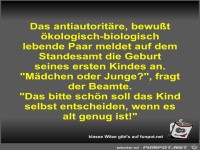 Das antiautoritre, bewut kologisch-biologisch lebende...