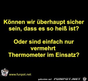 Ist-es-wirklich-so-hei?.jpg auf www.funpot.net