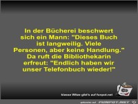 In der B�cherei beschwert sich ein Mann