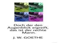 Doch der den Augenblick erghreiftz