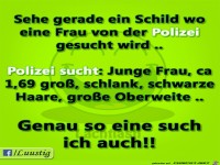 Sehe gerade ein Schild