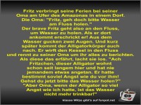 Fritz verbringt seine Ferien bei seiner Oma am Ufer des...