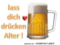 lass dich dr�cken Alter!