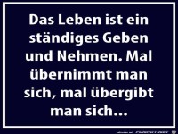 Das Leben ist ein...