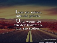lass sie reden lass sie stehen