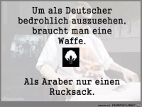 Um als Deutscher bedrohlich...