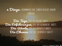 4-dinge-kommen-im-leben-nicht-mehr-zurueck.......