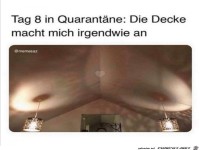 Tag 8 in Quarant�ne