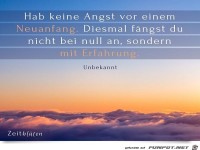 Habe keine Angst vor einem Neuanfang