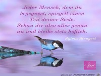 Jeder Mensch dem du begegnest