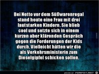 bei Netto bei den S�sswaren....