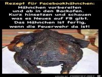 Rezept f�r Facebookh�hnen...