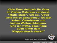 Klein Erna sieht wie ihr Vater im Garten Ostereier versteckt
