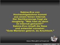 Sabine-Eva von Hochwohlgebohren kommt aus einem feinen...