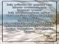 Wuerde gerne am Meer wohnen