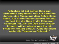 Fritzchen ist bei seiner Oma zum Frühstück eingeladen und...