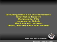 Verh�tungsmittel sind wie Fahrscheine