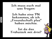 Frage zu Freundschaft plus und Frhstck