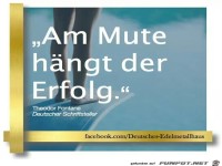 am Mute h�ngt der Erfolg