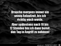 Brauche Anlaufzeit
