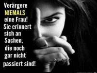 Ver�rgere niemals eine Frau