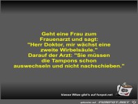 Geht eine Frau zum Frauenarzt und sagt