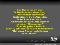 Das Huhn macht dem Schwein einen Vorschlag
