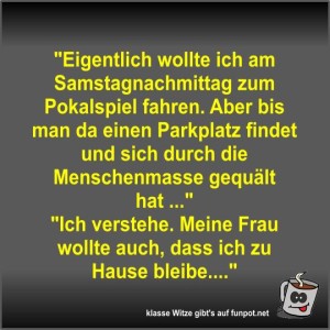 Eigentlich-wollte-ich-am-Samstagnachmittag-zum-Pokalspiel.jpg von Fossy