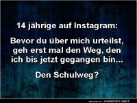 Der harte Schulweg des Lebens