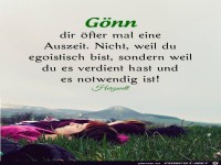 Goenn dir oefter mal eine Auszeit