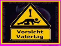 Vorsicht Vatertag
