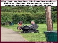 Urlaubszeit: Mnner nicht aussetzen!