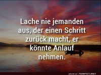 Lache nie jemanden aus